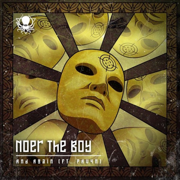 Noer the Boy &amp; PAV4N - And Again