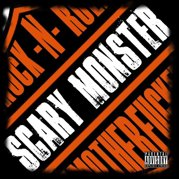Scary Monster - Rock-n-Roll Motherf**ker