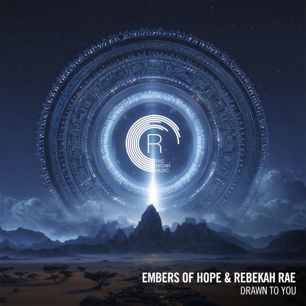 Embers of Hope &amp; Rebekah Rae - Drawn to You