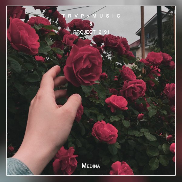 T R V P x M U S I C/PROJECT 2191 - Medina