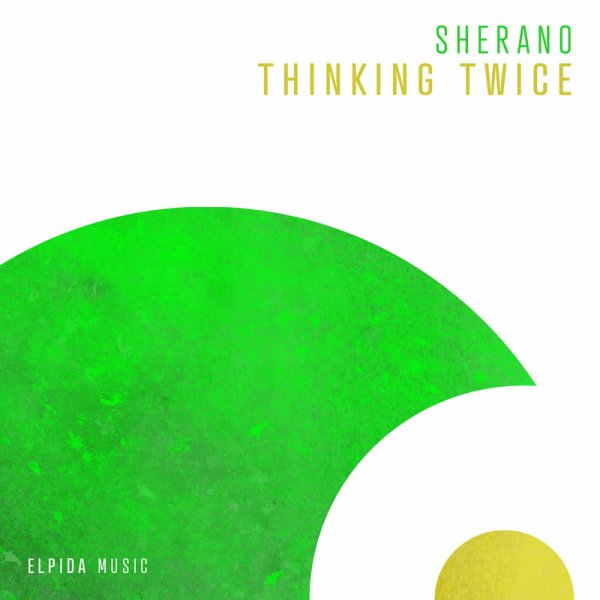 Sherano - Thinking Twice