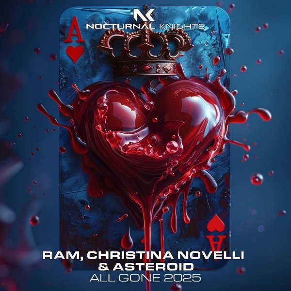 RAM, Christina Novelli &amp; Asteroid - All Gone 2025