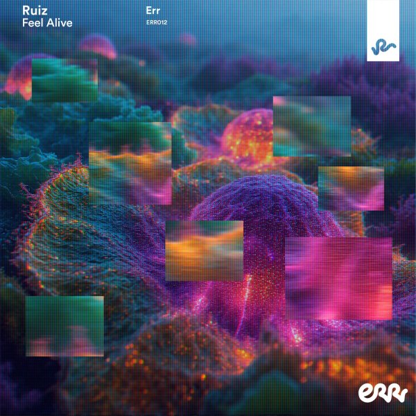 Ruiz - Feel Alive (Original Mix)
