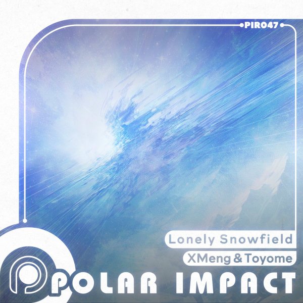 XMeng, Toyome - Lonely Snowfield (Extended Mix)