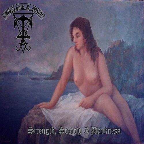 Skärseld &amp; Mjöd - Hideous Memories of a Forgotten Past