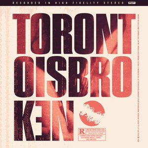 Toronto Is Broken - Blood Rites