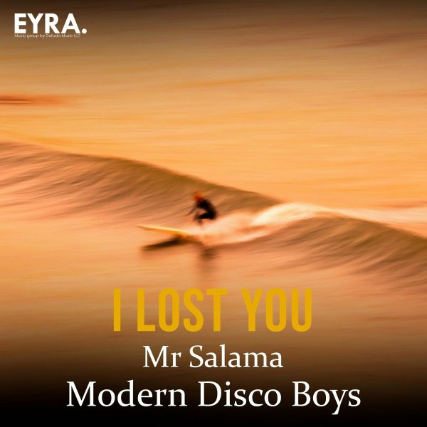 Modern Disco Boys/Mr Salama - I Lost You