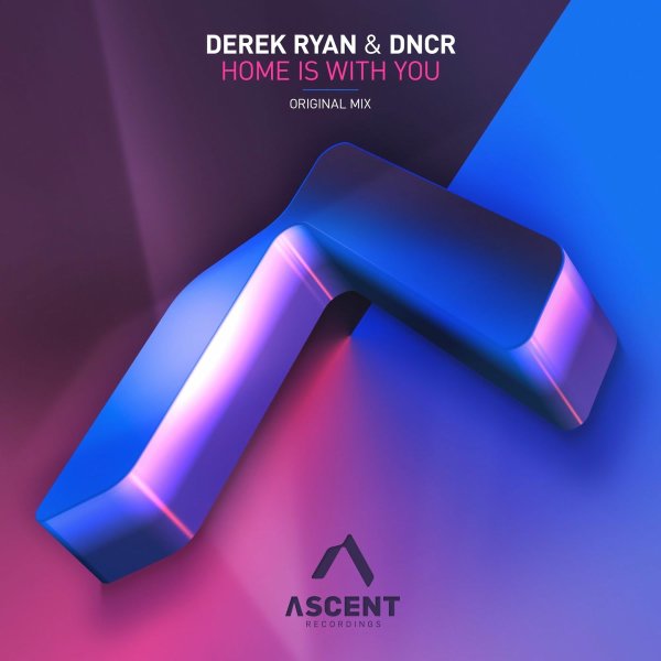 Derek Ryan, DNCR - Home Is With You (Extended Mix)