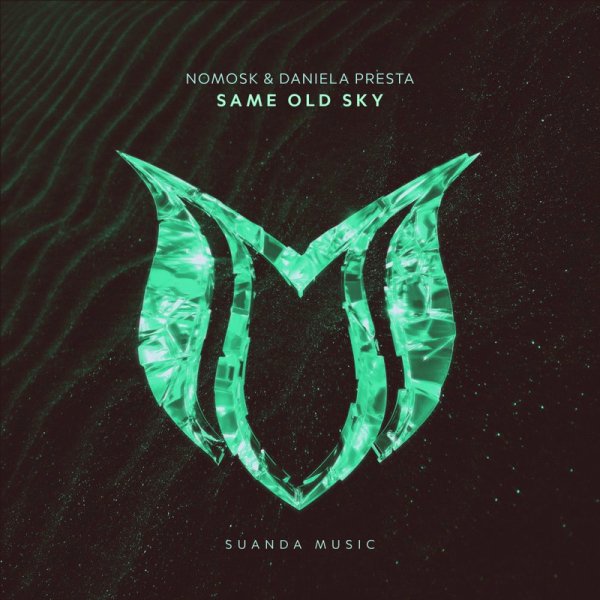 NoMosk / Daniela Presta - Same Old Sky (Extended Mix)