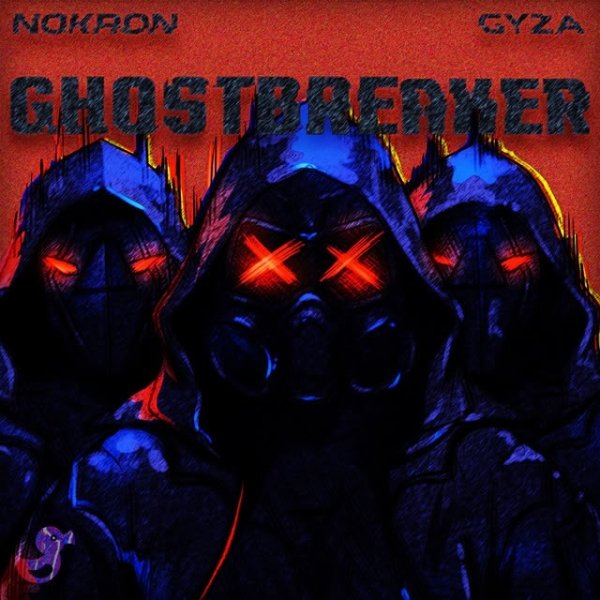 GYZA,NOKRON - Ghostbreaker