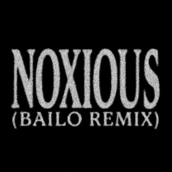 LYNY - Noxious (Bailo Remix)