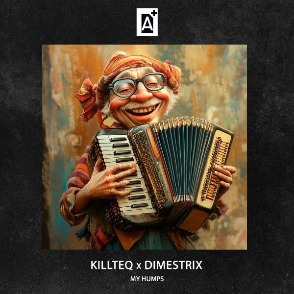 KILLTEQ/DIMESTRIX - My Humps