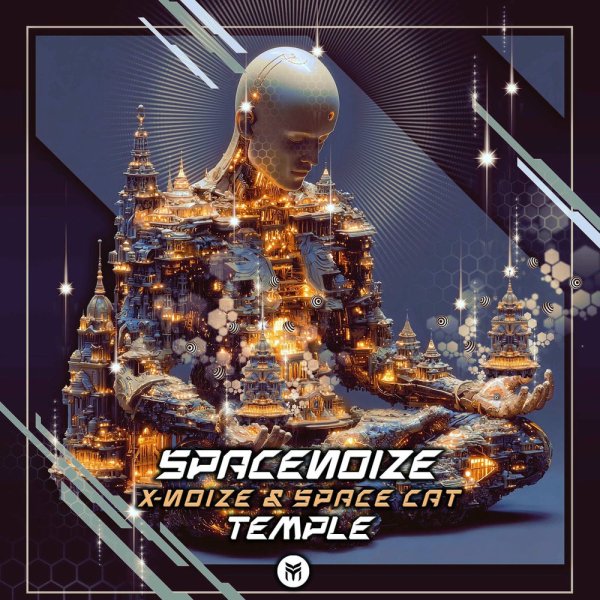 SpaceNoiZe, X-Noize, Space Cat - Temple