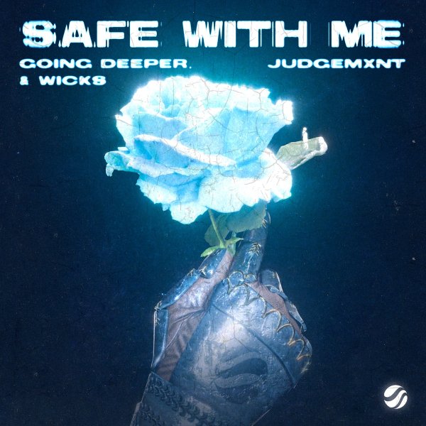 Going Deeper, Judgemxnt &amp; Wicks - Safe With Me (Original Mix)