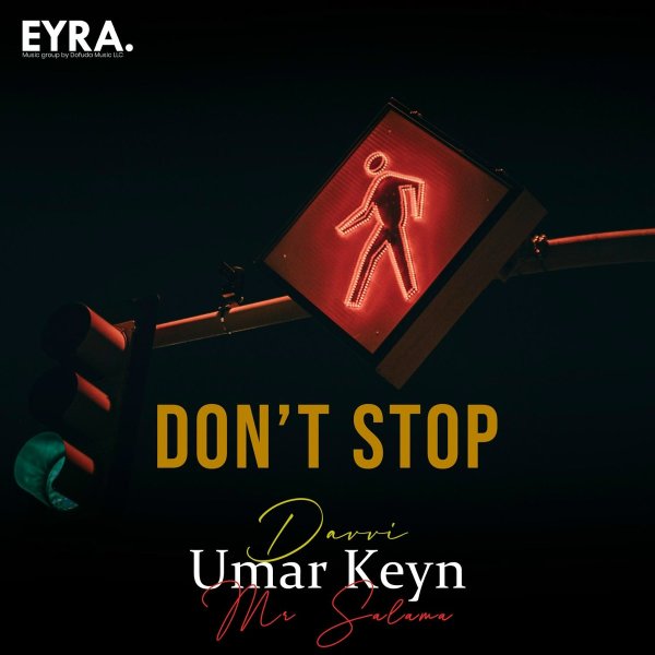 Umar Keyn/Davvi/Mr Salama - Don`t Stop